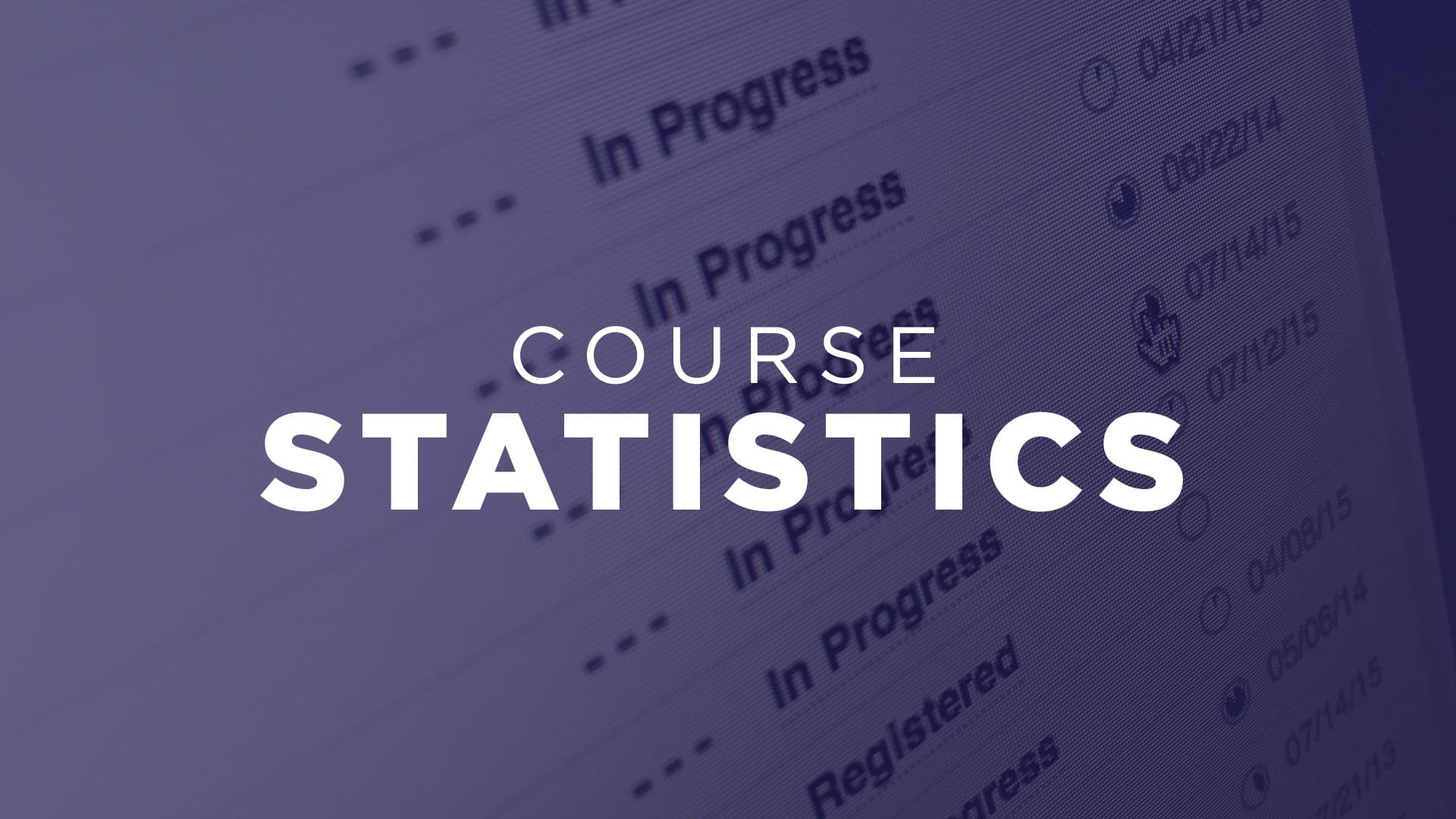 DigitalChalk: Course Statistics