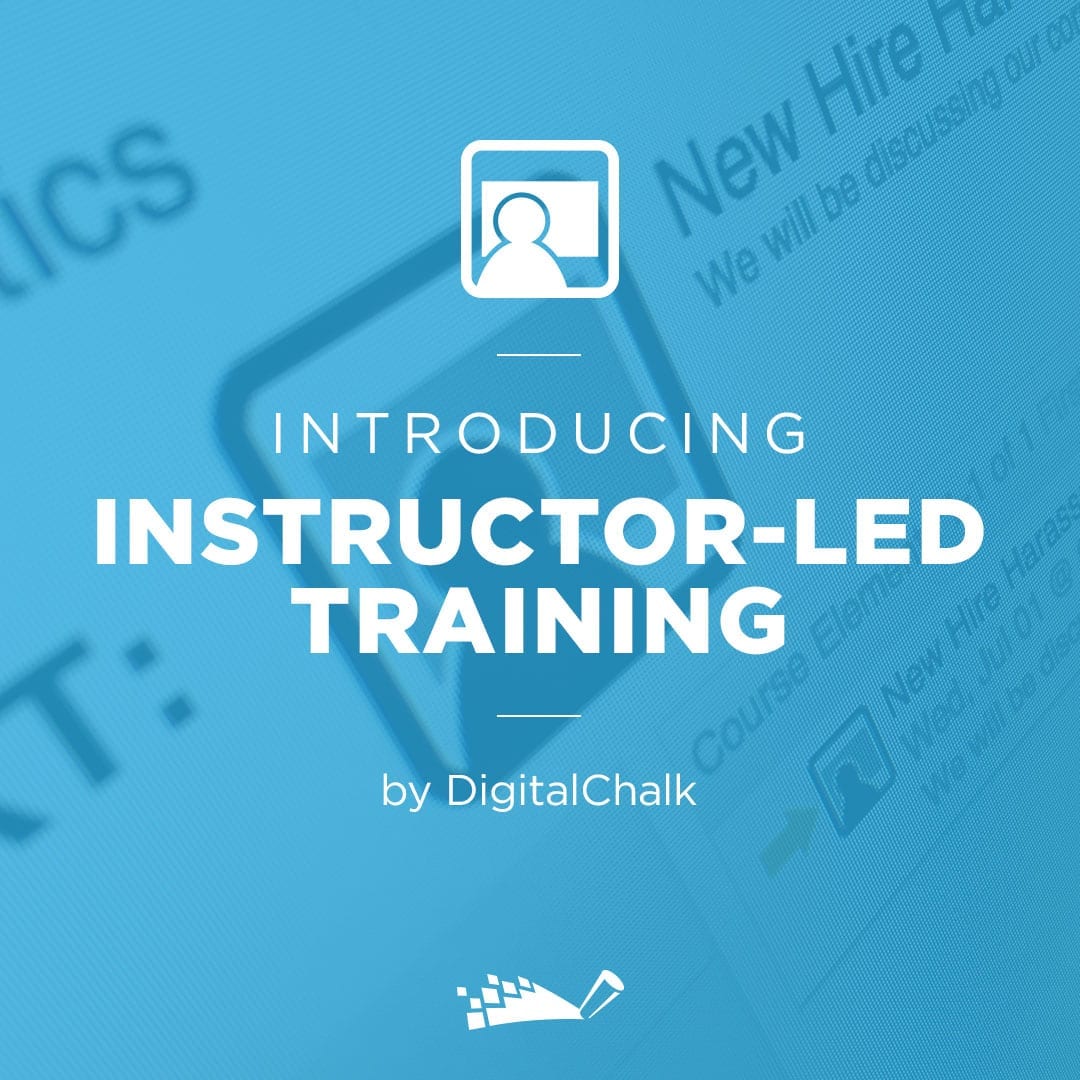 DigitalChalk: Introducing Instructor-Led Training