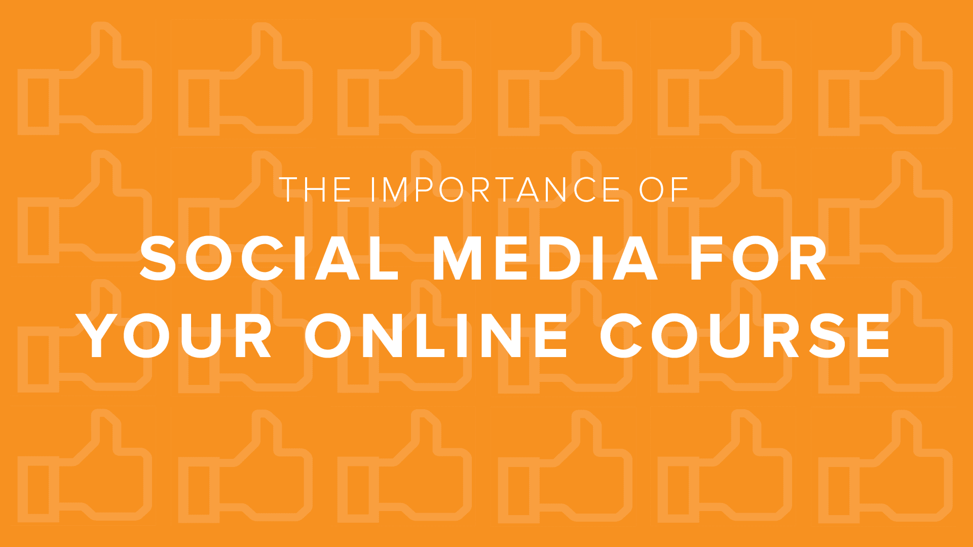 DigitalChalk: The Important of Social Media for Your Online Course