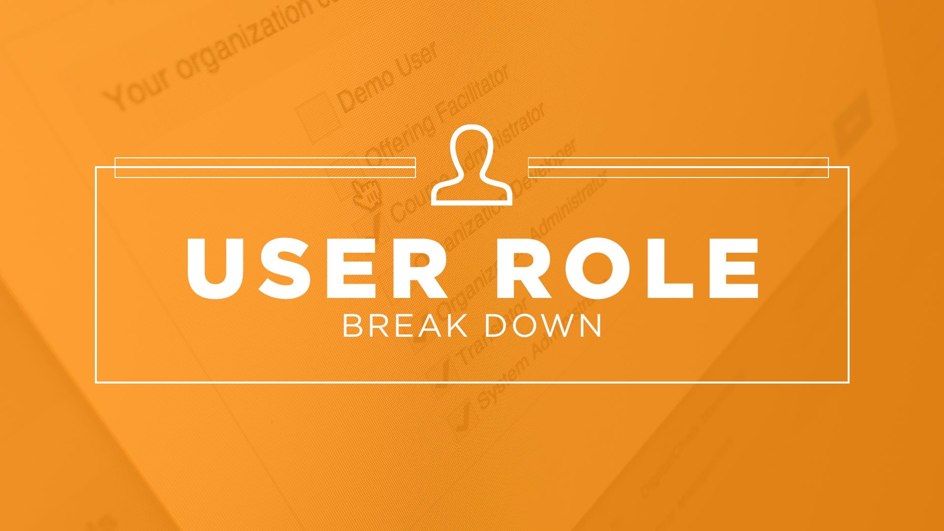 DigitalChalk: User Role Break Down