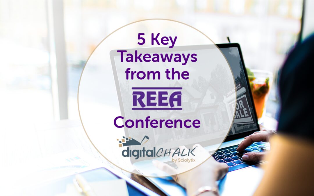 5 Key Takeaways from the REEA Conference