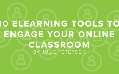 Engage Your Online Classroom With These 10 eLearning Tools
