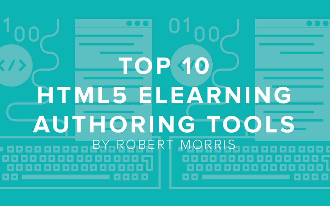 Top 10 HTML5 eLearning Authoring Tools