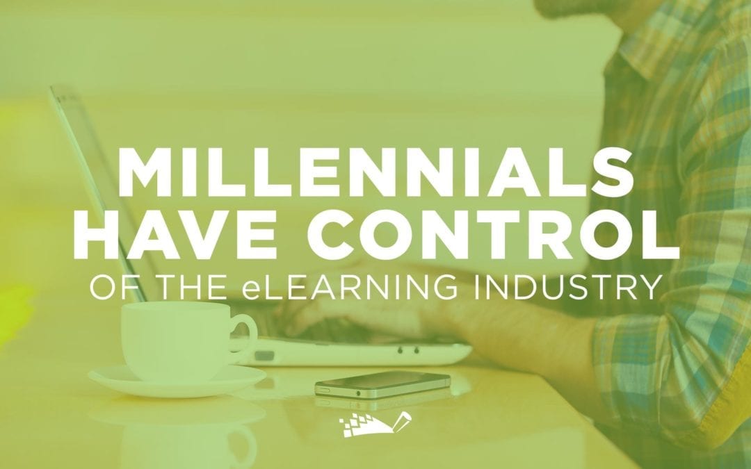 5 Reasons Millennials Have Control of the eLearning Industry
